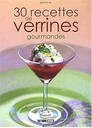 30 recettes de verrines gourmandes