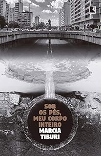 Livro Sob os pés, meu corpo inteiro