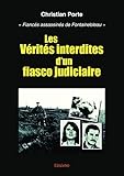 Les Vérités interdites d'un fiasco judiciaire: « Fiancés assassinés de Fontainebleau » (Classi by 