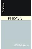 Phrasis (Ottoline Prize)