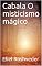 Livro Cabala  O misticismo mágico