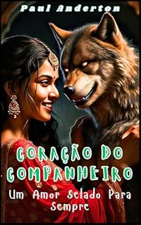 Livro CORAÇÃO DO COMPANHEIRO: Um Amor Selado Para Sempre