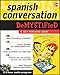 Spanish Conversation Demystified with Two Audio CDs