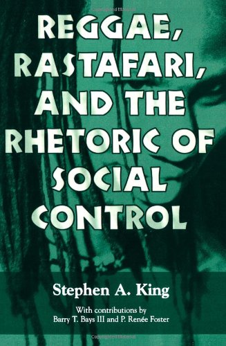 Reggae, Rastafari, and the Rhetoric of Social Control