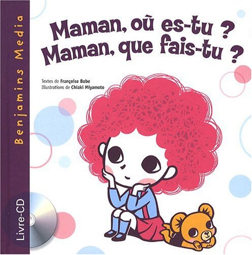 Maman, où es-tu ? Maman, que fais-tu ? ; suivi de Lilou et son didounours