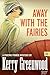 Away with the Fairies: Phryne Fisher #11 (Phryne Fisher Mysteries)