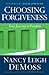 Choosing Forgiveness: Your Journey to Freedom
