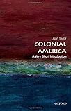 Colonial America: A Very Short Introduction (Very Short Introductions)