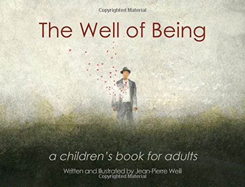 Download The Well of Being: A Children's Book for Adults Download The Well of Being: A Children's Book for Adults