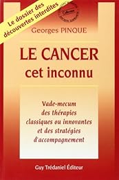 Le  cancer, cet inconnu