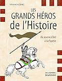 Grands héros de l'histoire (Les) by 