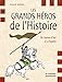 Grands héros de l'histoire (Les) by 