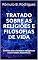Livro Tratado sobre as religiões e filosofias de vida; Síntese dos sistemas religiosos e correntes filosóficas