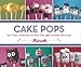 Cake Pops by Angie Dudley (2010) Hardcover-spiral by 