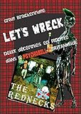 Let's Wreck: Deux décennies en plongée dans le Psychobilly britannique (French Edition) by Craig Brackenridge, Alexis Brossollet