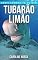 Livro Tubarão-Limão: Fotos Incríveis e Factos Divertidos sobre Tubarão-Limão para Crianças (Série Lembra-Te De Mim)