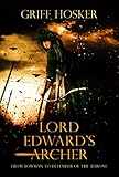 Lord Edward's Archer (Lord Edward's Archer series Book 1) by