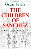 Paperback By Oscar Lewis - The Children of Sanchez (1/13/79) Book