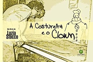 Livro A COSTUREIRA E O CLOWN