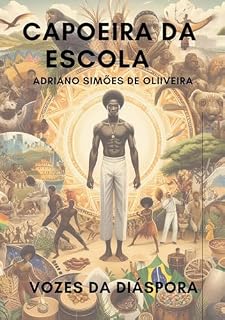 Livro Vozes da Diáspora (Capoeira da Escola)