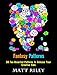Fantasy Patterns: 30 Fun Assorted Patterns to Release Your Creative Side (Relaxation & Meditation)