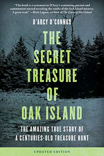 F.r.e.e Secret Treasure of Oak Island: The Amazing True Story of a Centuries-Old Treasure Hunt [T.X.T]