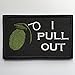 SpaceAuto I Pull Out Grenade Military Tactical Morale Badge Hook & Loop Fastener Patch 3.15
