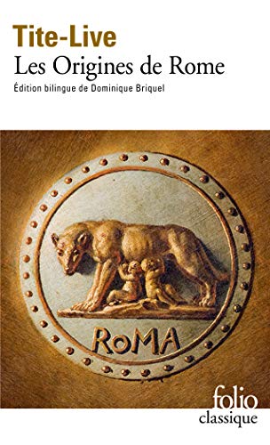 Origines de Rome (Folio (Gallimard)) (French Edition) by Tite-Live