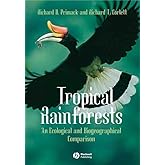 Tropical Rain Forests: An Ecological and Biogeographical Comparison