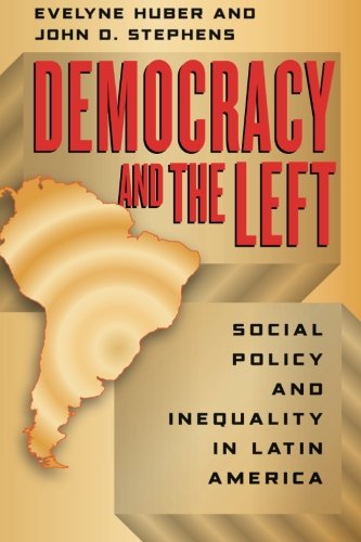 Democracy and the left: social policy and inequality in…