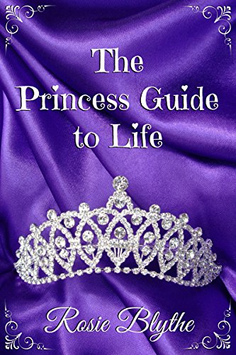 The Princess Guide to Life