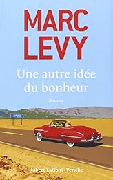 Une  autre idée du bonheur