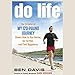 Do Life: The Creator of