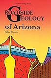 Roadside Geology of Arizona by