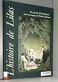 L'histoire de Lilas: Un conte (French Edition) by