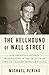 The Hellhound of Wall Street: How Ferdinand Pecora's Investigation of the Great Crash Forever Changed American Finance