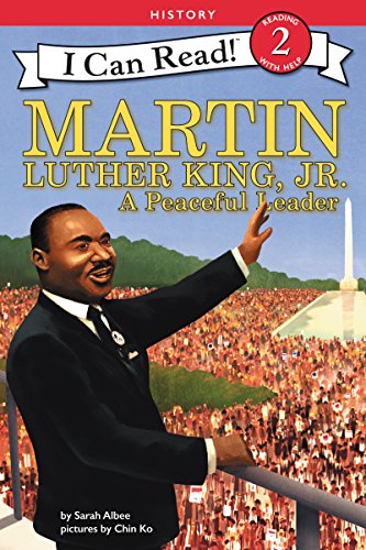 Martin Luther King Jr.: A Peaceful Leader (I Can Read Level 2)