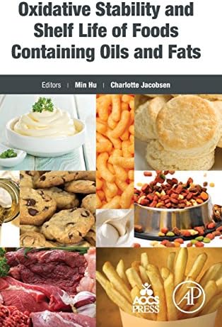 Oxidative Stability and Shelf Life of Foods Containing Oils and Fats