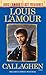 Callaghen (Louis L'Amour's Lost Treasures): A Novel