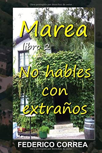 Marea Libro2 No hables con extraños: Amazon.es: Correa ...