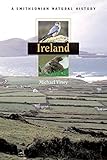 Ireland: A Smithsonian Natural History (Smithsonian Natural History Series) by Michael Viney