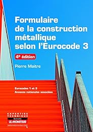Formulaire de la construction métallique selon l'Eurocode 3