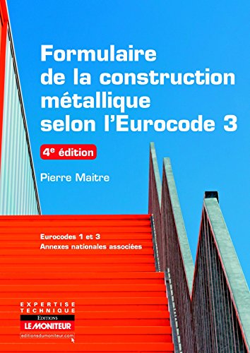 Formulaire de la construction métallique selon l'Eurocode 3