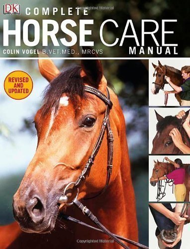 Download Complete Horse Care Manual by unknown on 01/02/2011 HB (2nd (second) edition