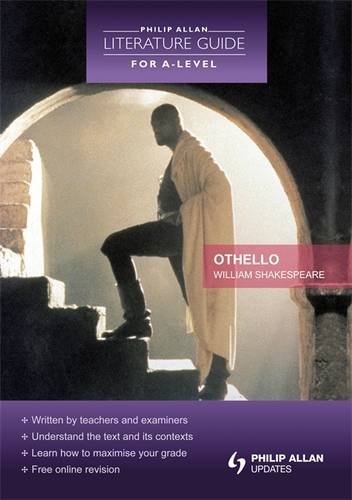Othello (Philip Allan Literature Guide for a-Level)
