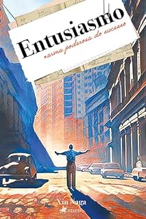Livro Entusiasmo: Arma Poderosa do Sucesso