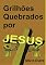 Livro Grilhões Quebrados Por Jesus
