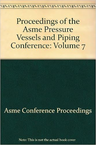 2007 PROCEEDINGS OF THE ASME PRESSURE VESSELS AND PIPING CONFERENCE VOLUME 7 - OPERATIONS, APPLICATIONS AND COMPONENTS