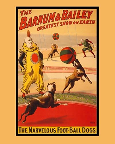 Vintage Circus Poster Reproduction - Barnum & Bailey Football Dogs - Wall Decor Unframed Poster Or Print