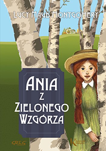 Ania z Zielonego Wzgorza